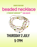 Upcycled Beaded Necklace Session #1 (2 July)