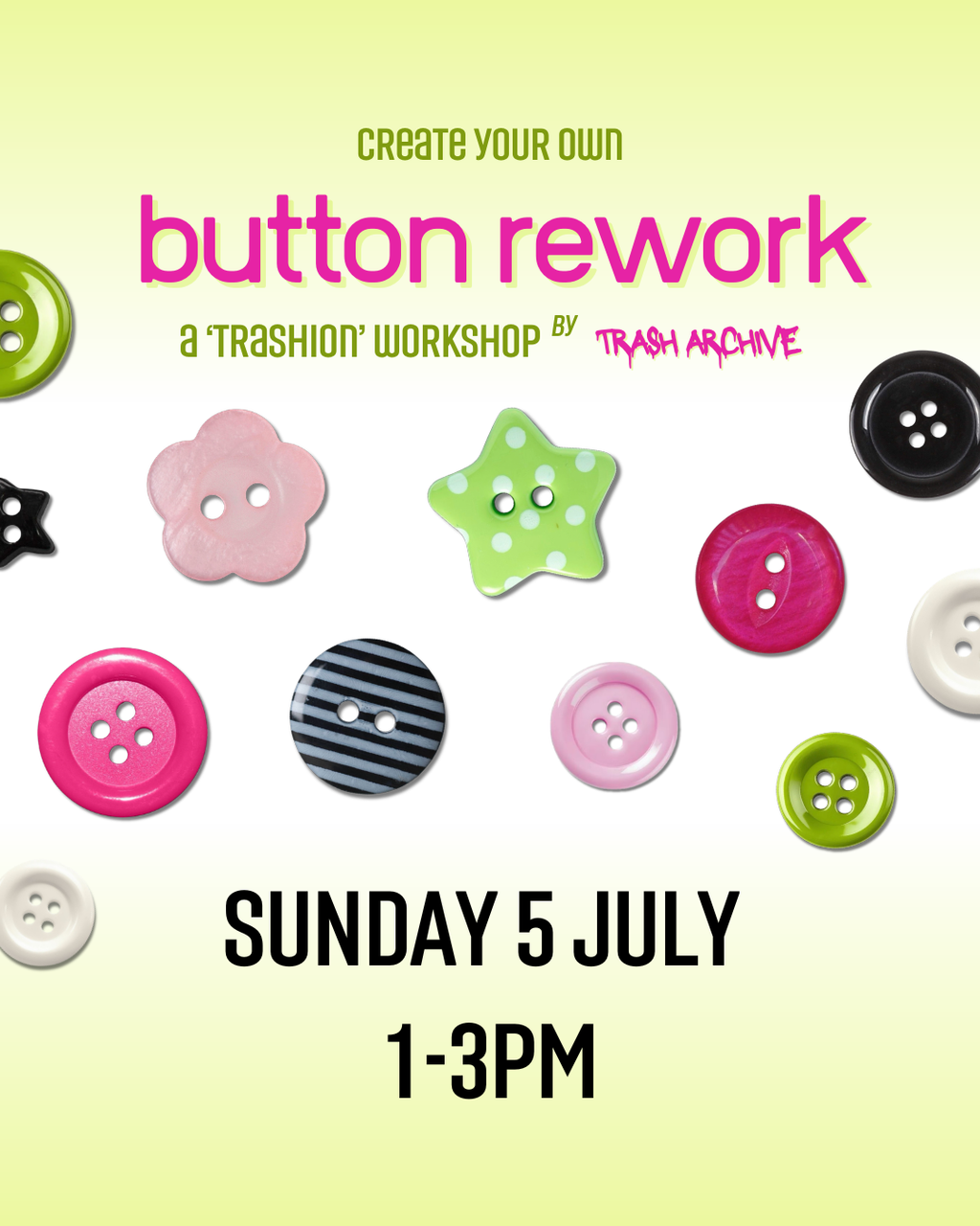 Button Rework Workshop Session #1 (5 July)